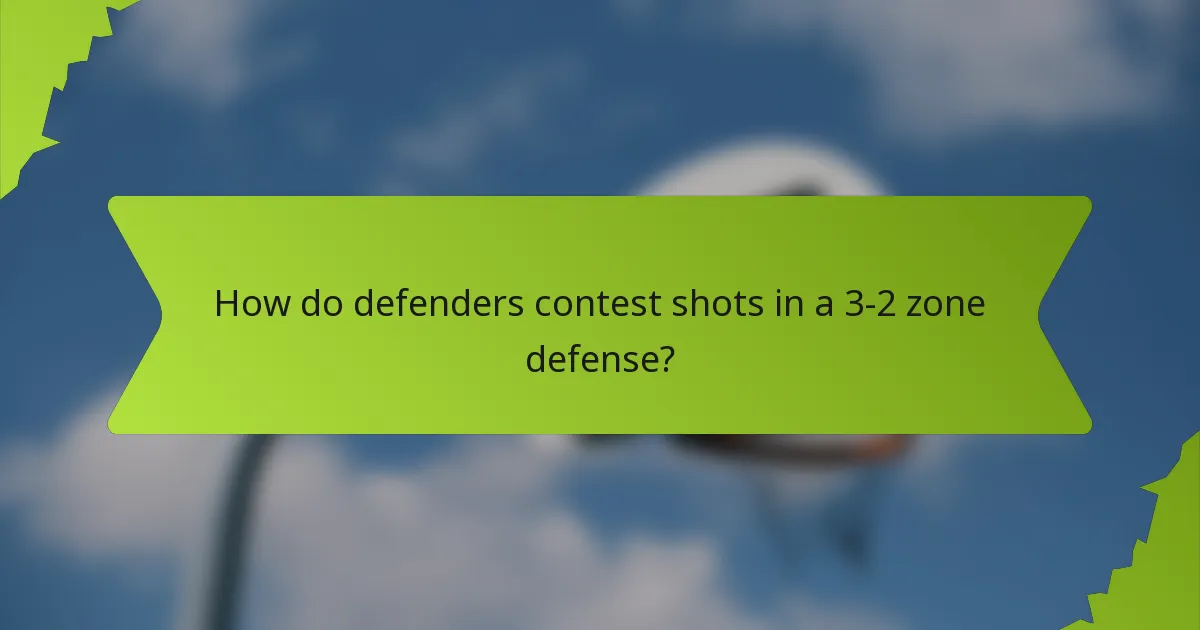 How do defenders contest shots in a 3-2 zone defense?