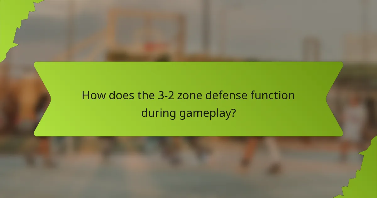 How does the 3-2 zone defense function during gameplay?