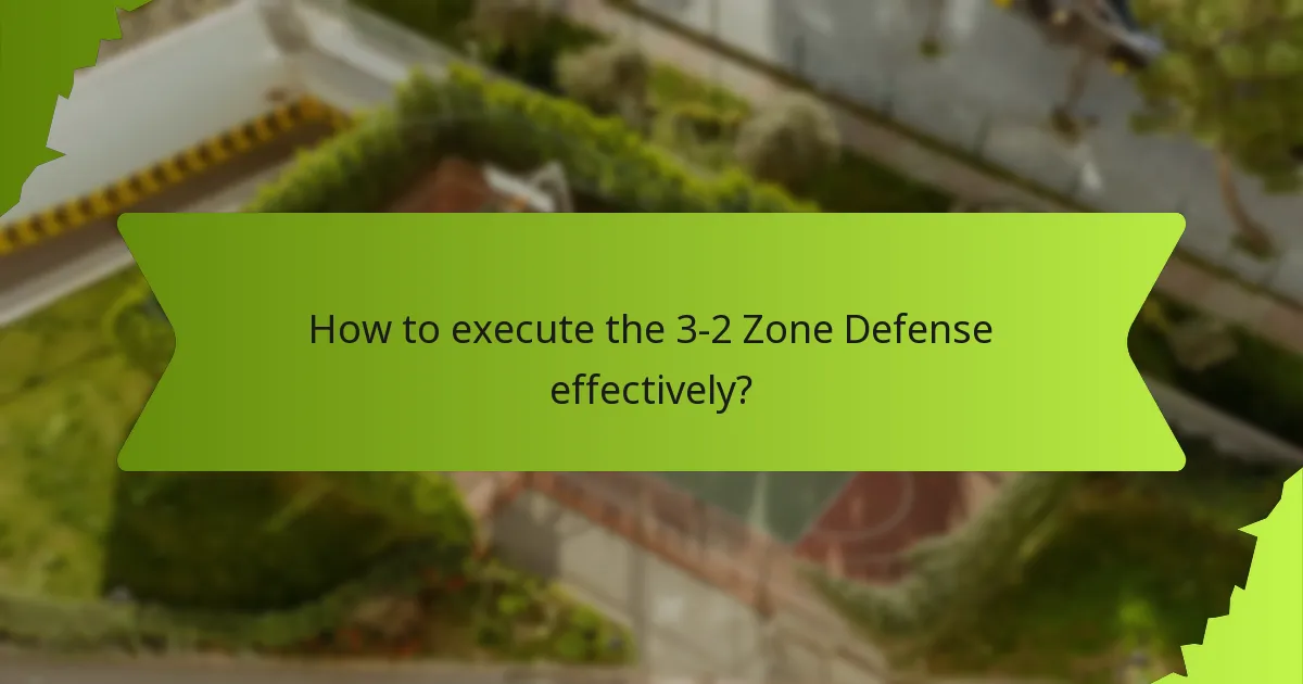What practice drills enhance the 3-2 Zone Defense skills?