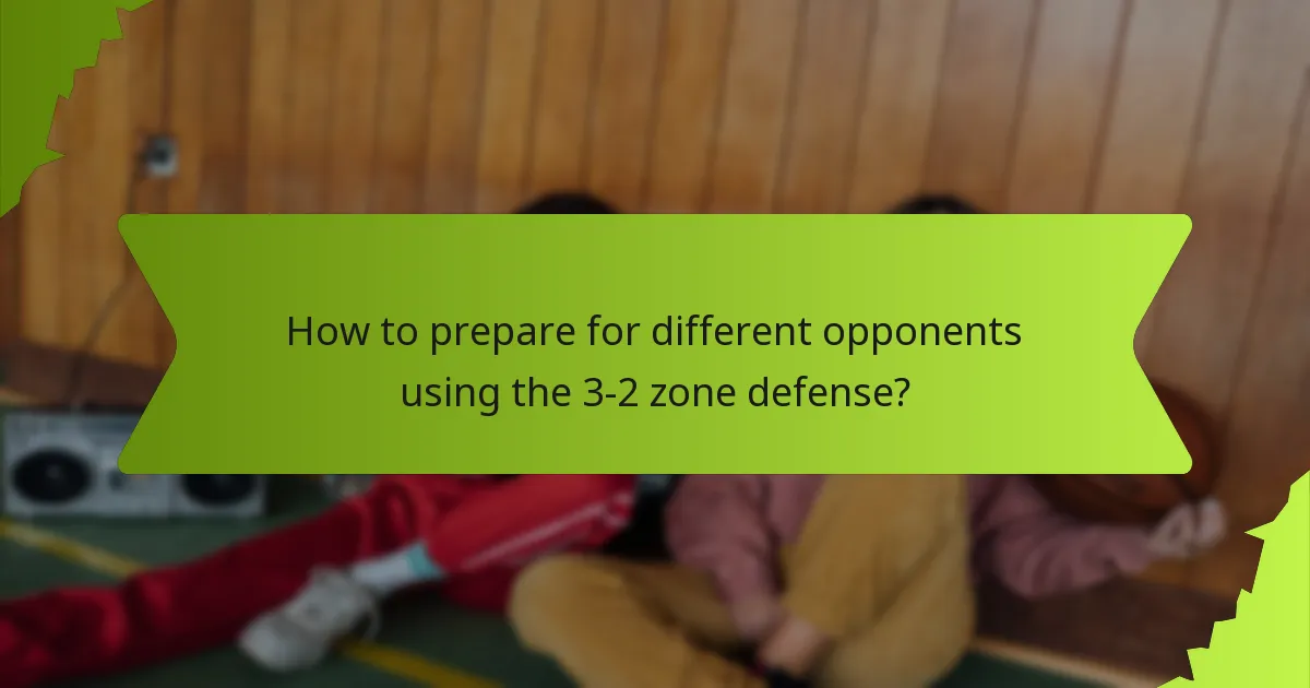 What are effective scouting reports for the 3-2 zone defense?